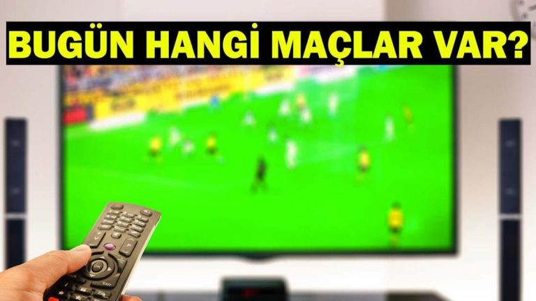 BUGÜN (22 AĞUSTOS) HANGİ MAÇLAR VAR? Günün Maçları, Saati ve Kanal Detayları