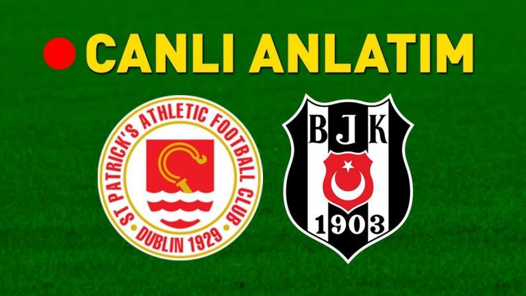 St. Patrick's – Beşiktaş maçı S Sport İzle S Sport Plus İzle | Temsilcimiz avantaj peşinde