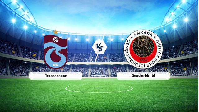 CANLI | Trabzonspor – Gençlerbirliği maç anlatımı! Maç ne zaman? Saat kaçta ve hangi kanalda? – 06 Eylül 2026